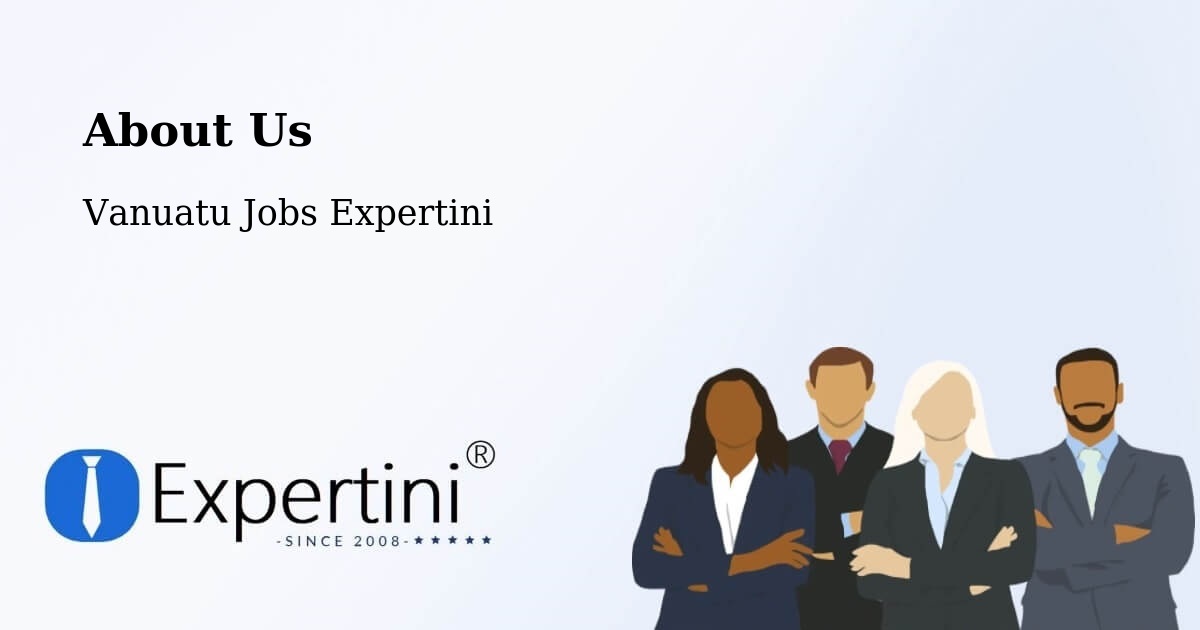 About Expertini Recruitment Platform  – Norsup - Norsup, Vanuatu Jobs Expertini